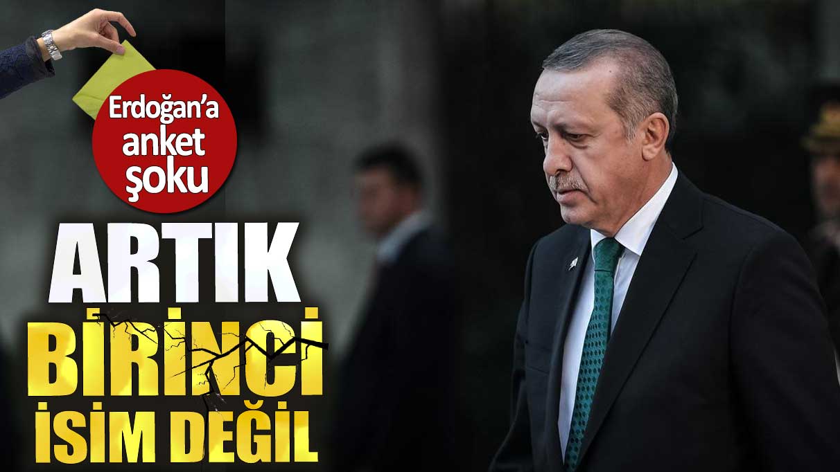 Erdoğan'a anket şoku. Artık birinci isim değil