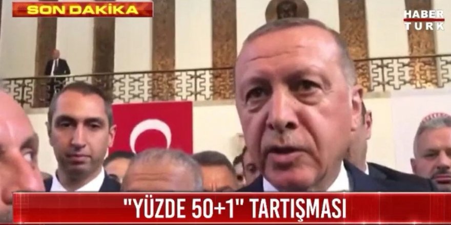 Cumhurbaşkanı Erdoğan'dan 50+1 açıklaması