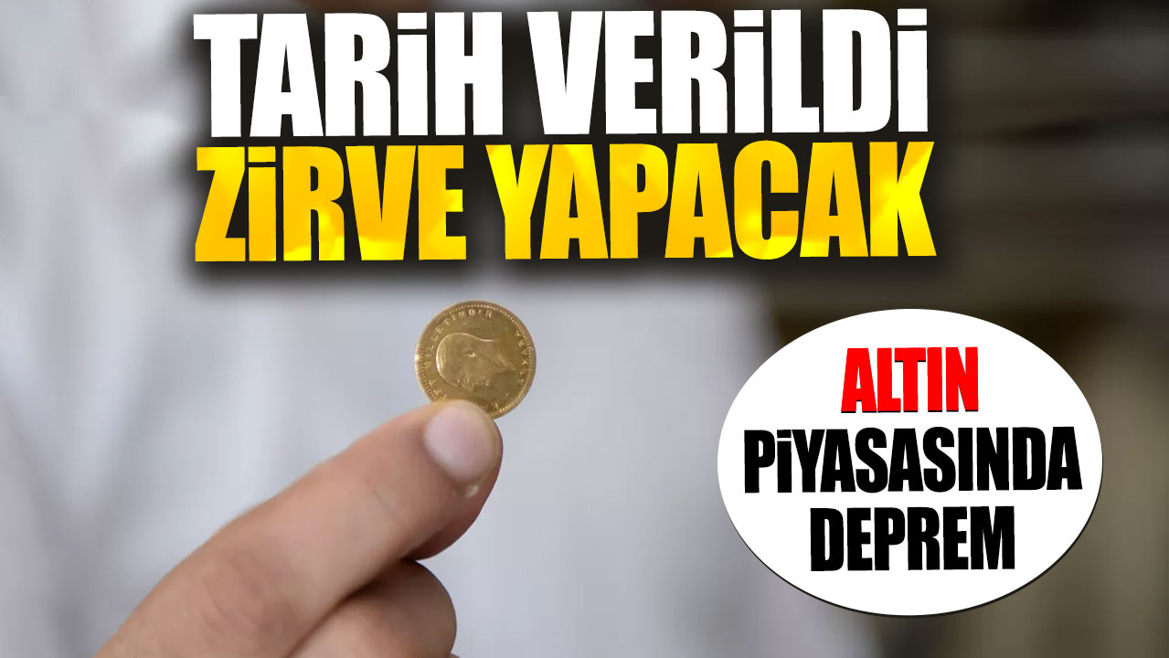 Altın piyasasında deprem. Tarih verildi zirve yapacak