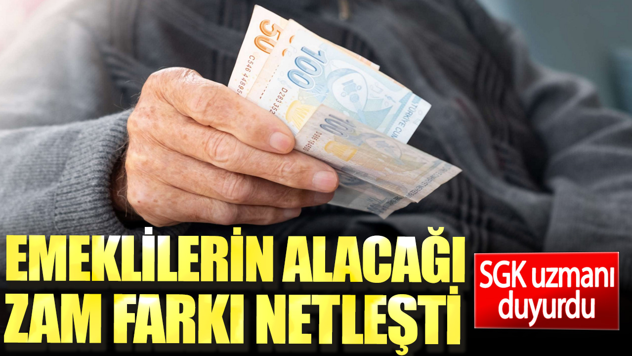 Emeklilerin alacağı zam farkı netleşti. SGK uzmanı duyurdu