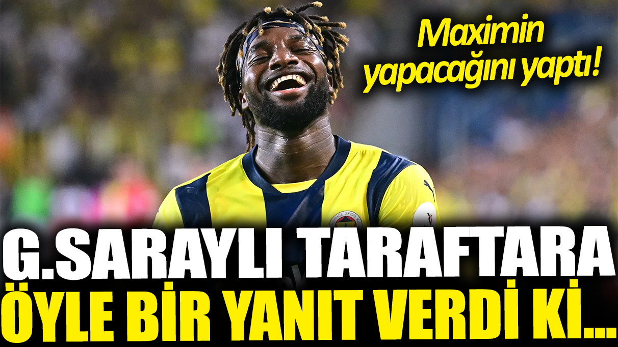 Fenerbahçe'nin yeni transferi Allan Saint-Maximin yapacağını yaptı! Galatasaraylı taraftara verdiği yanıt olay oldu