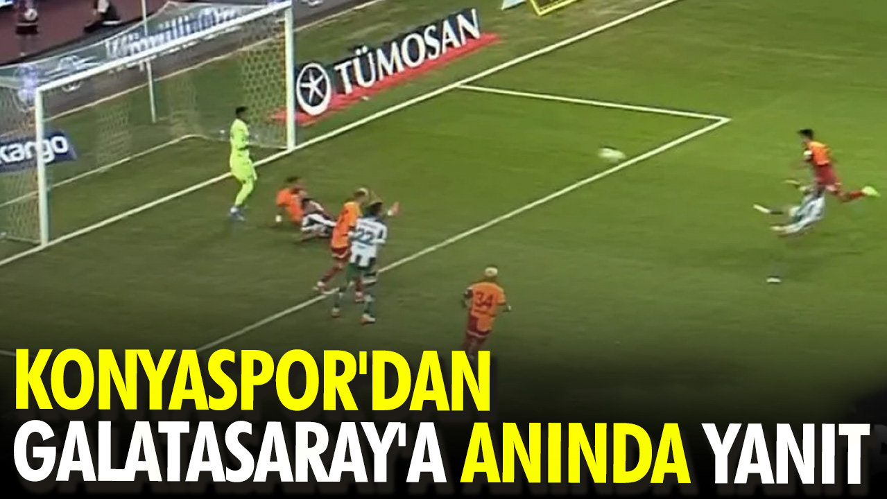 Konyaspor'dan Galatasaray'a anında yanıt