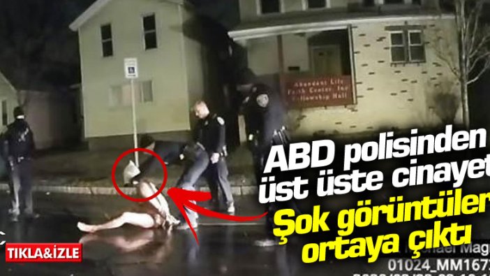 ABD polisinden üst üste cinayet... Şok görüntüler ortaya çıktı