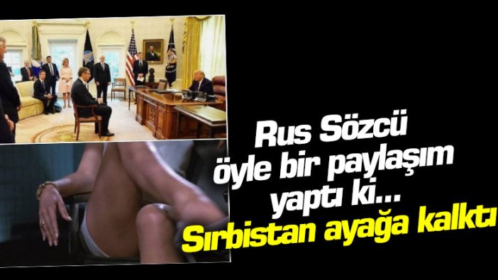 Rus Sözcü öyle bir paylaşım yaptı ki... Sırbistan ayağa kalktı