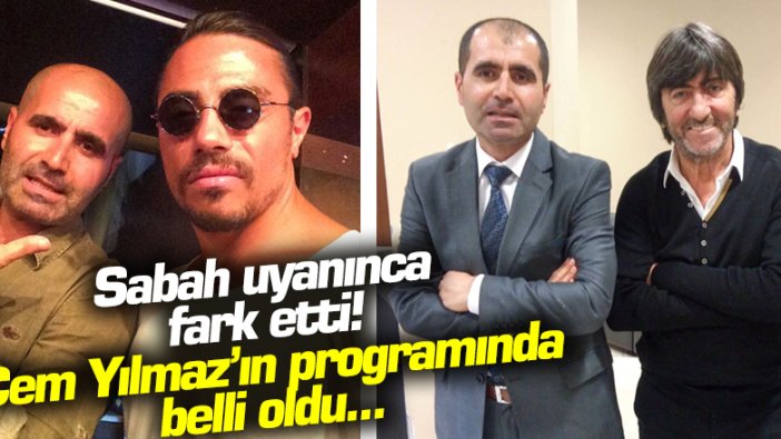 Sabah uyanınca fark etti! Cem Yılmaz'ın programında ortaya çıktı