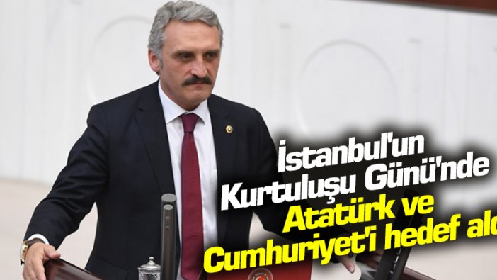 AKP'li Ahmet Hamdi Çamlı Atatürk ve Cumhuriyet'i hedef aldı