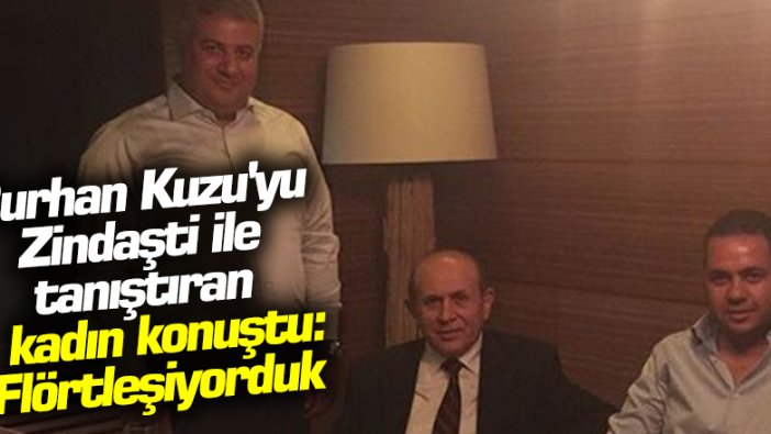 Burhan Kuzu'yu Zindaşti ile tanıştıran Aliye Uzun konuştu