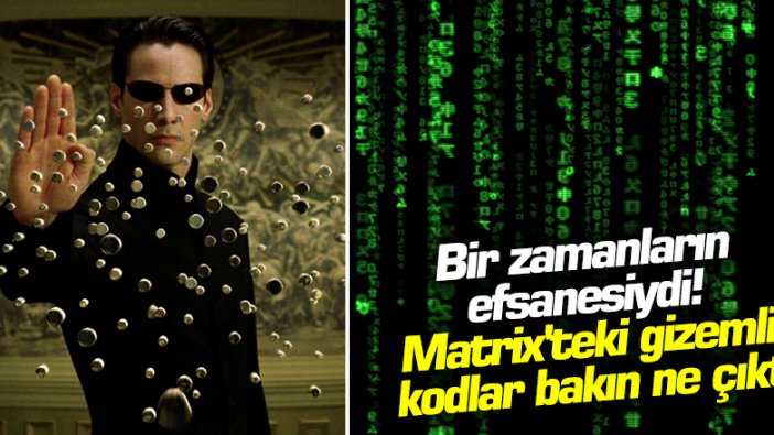 Efsane film Matrix'teki gizemli kodların sırrı belli oldu