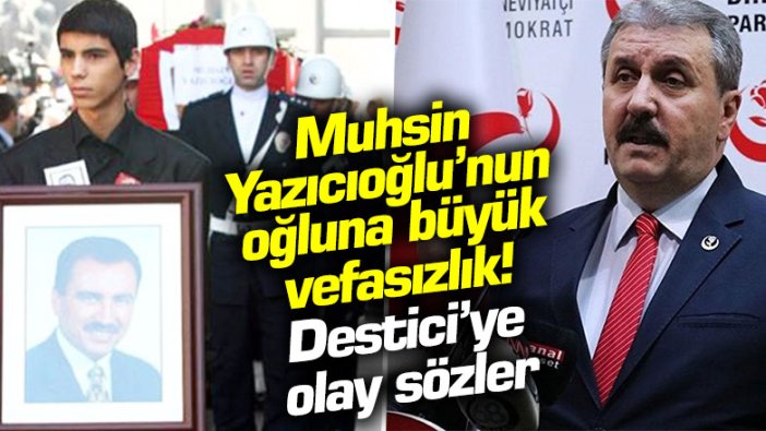 Büyük Birlik Partisi'nden Muhsin Yazıcıoğlu’nun oğlu Furkan Yazıcıoğlu'na büyük vefasızlık