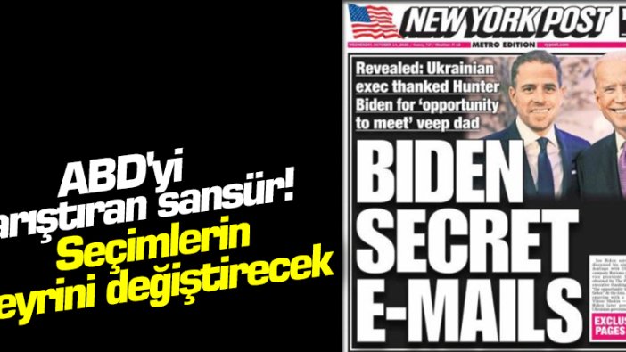 New York Post, Joe Biden'ın oğlunun yazışmalarını ortaya çıkardı, sansüre uğradı