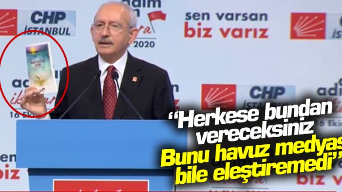 CHP lideri Kılıçdaroğlu: Havuz medyası bile eleştiremedi