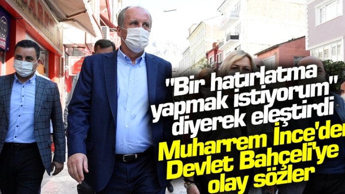 Muharrem İnce'den Bahçeli'ye askıda ekmek yanıtı