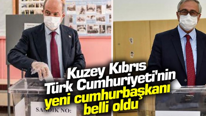 Kuzey Kıbrıs Türk Cumhuriyeti'nin yeni cumhurbaşkanı Ersin Tatar oldu