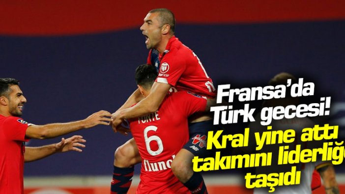 Fransa'da Türk gecesi! Burak Yılmaz, Zeki Çelik ve Yusuf Yazıcı Lille'de şov yaptı