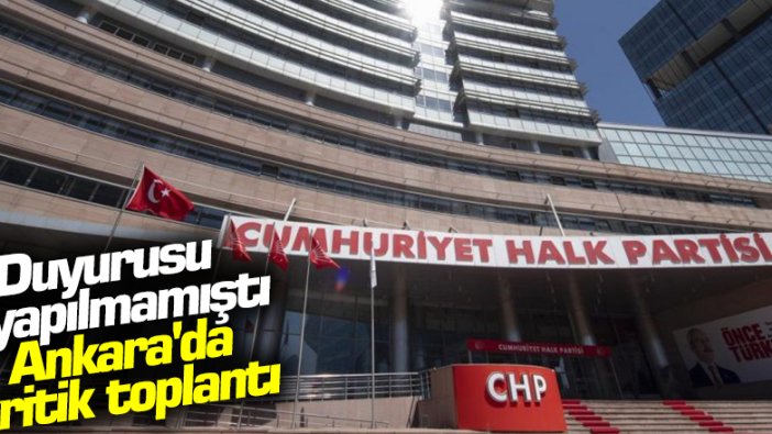 Ankara'da kritik toplantı! CHP'den SWOT analizi