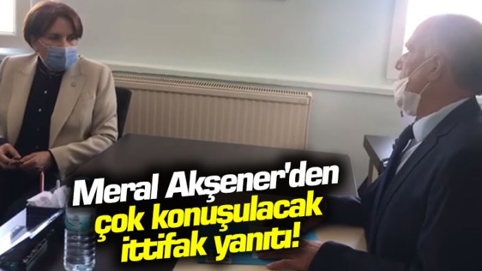 Meral Akşener'den çok konuşulacak ittifak yanıtı