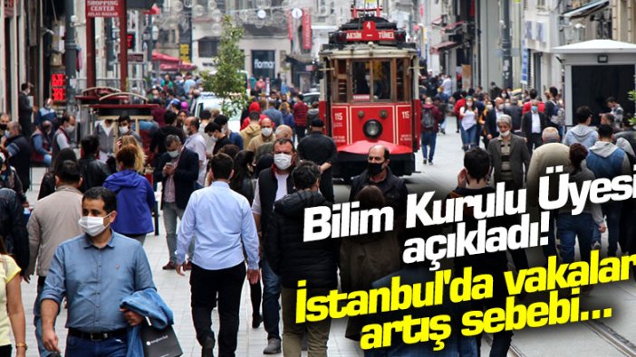 Bilim Kurulu Üyesi Doç. Dr. Sema Turan İstanbul'da vakaların artışları sebebinin tatil dönüşleri olduğunu söyledi