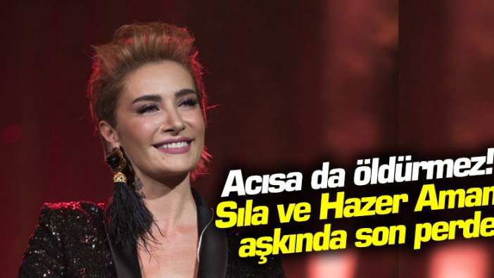 Acısa da öldürmez! Sıla, Hazer Amani'den boşanıyor