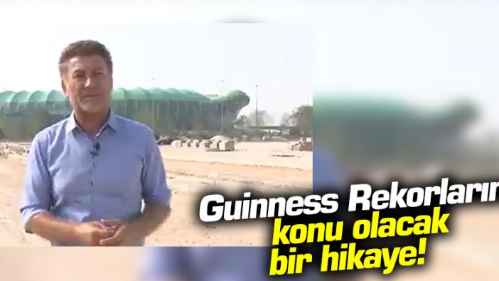 Orhan Sarıbal: Guinness Rekorlarına konu olacak bir hikaye!