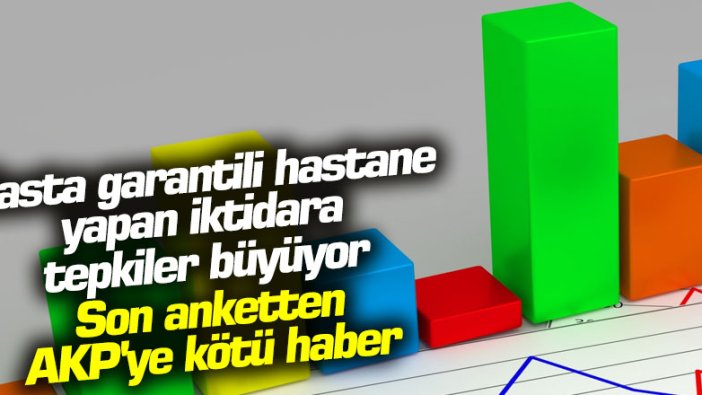 Geçiş garantili köprü, hasta garantili hastane yapan iktidara tepkiler büyüyor: Son anketten AKP'ye kötü haber