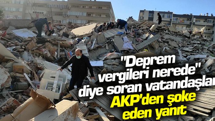 AKP'li Naci Bostancı'dan şoke eden deprem vergisi yanıtı: Böyle bir düzenleme söz konusu değil