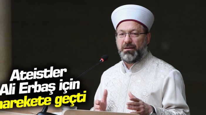 Ateizm Derneği'den Diyanet İşleri Başkanı Ali Erbaş hakkında suç duyurusu