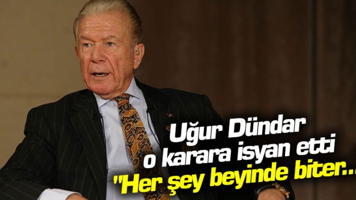 Uğur Dündar o karara isyan etti: Her şey yürekte, her şey beyinde biter...