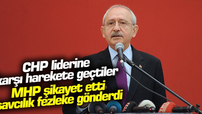 TBMM tarihinde bir ilk: MHP'nin şikayetiyle Kılıçdaroğlu'na fezleke gönderildi