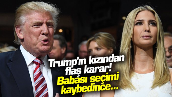 Donald Trump'ın kızı Ivanka Trump iş bakıyor