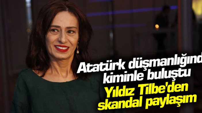 Yıldız Tilbe'den skandal paylaşım: Atatürk düşmanlığında kiminle buluştu