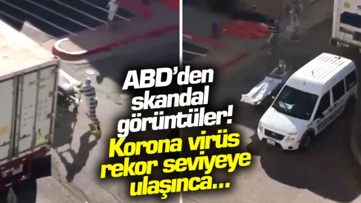 ABD'de mahkumlar 2 dolara korona virüslü cesetleri taşıyor!