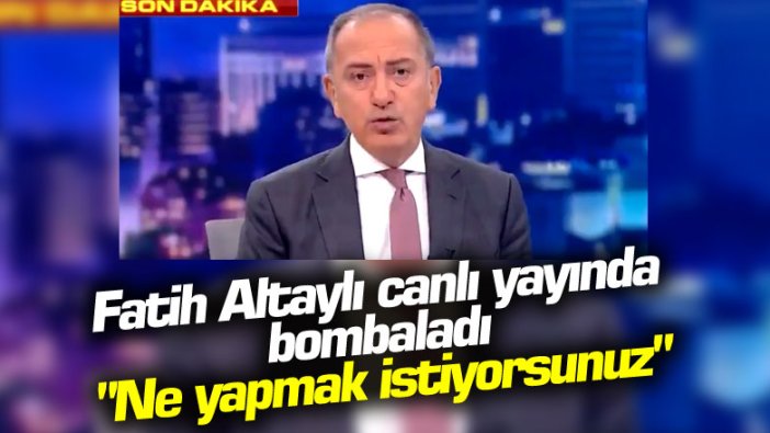 Fatih Altaylı'dan canlı yayında iktidara zehir zemberek sözler