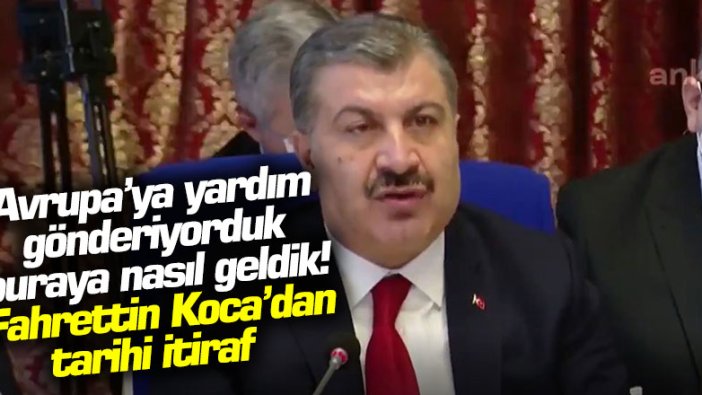 Sağlık Bakanı Fahrettin Koca acı gerçeği sonunda itiraf etti! Neler söyledi neler