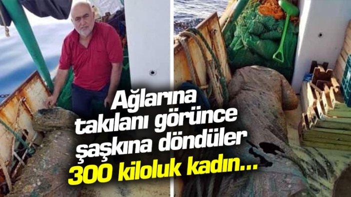 Marmaris'te balıkçıların ağlarına 300 kiloluk bronz kadın heykeli takıldı!