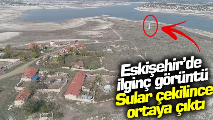 Eskişehir'de ilginç görüntü! Sular çekilince ortaya çıktı