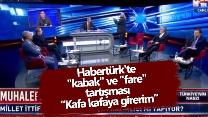 Habertürk'te Mete Yarar ile Deniz Zeyrek tartıştı: Kafa kafaya girerim