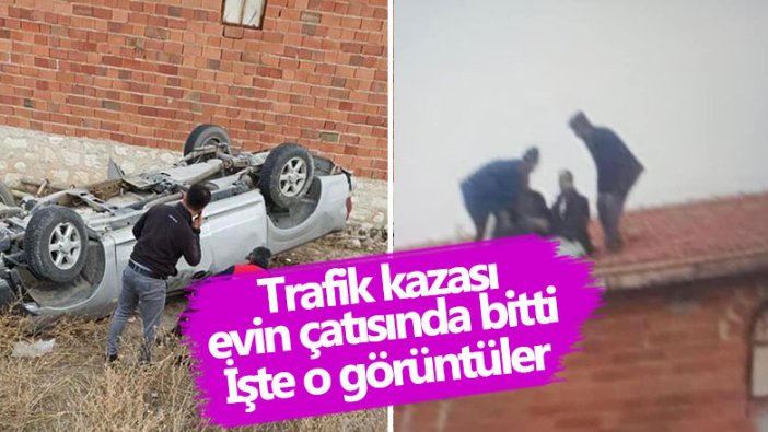 Konya'da kamyonetten fırlayan adam çatıya uçtu!