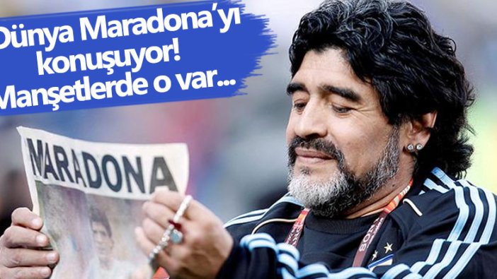 Maradona'nın ölümü dünya basınında manşetlerde