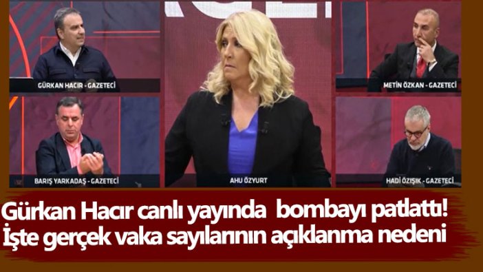Gürkan Hacır canlı yayında bombayı patlattı! İşte gerçek vakaların açıklanma sebebi