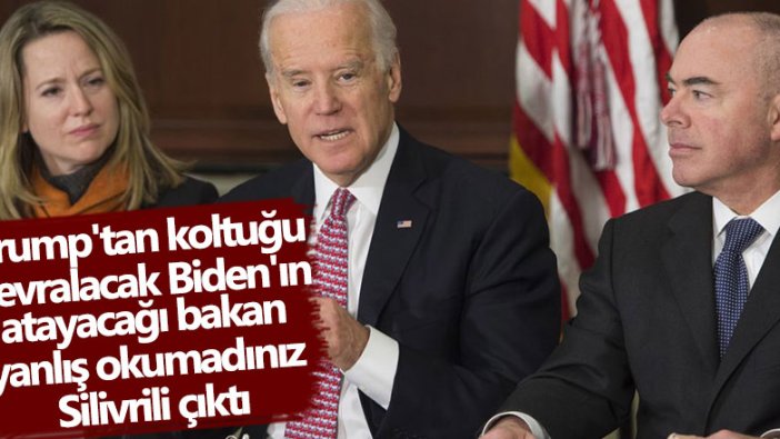 Donald Trump'tan koltuğu devralacak Joe Biden'ın atayacağı bakan Silivrili çıktı