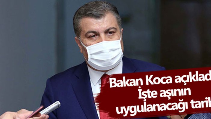 Sağlık Bakanı Fahrettin Koca açıkladı... Korona virüs aşısına başlanacak tarih belli oldu