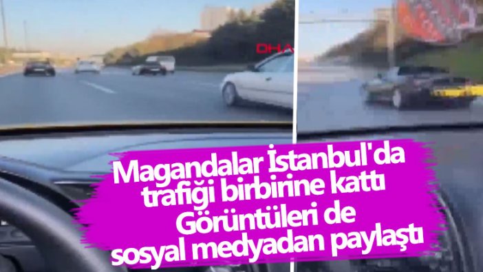 Magandalar İstanbul'da trafiği birbirine kattı! Görüntüleri de sosyal medyadan paylaştı