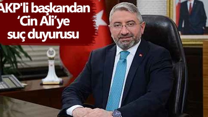 Çorum’da AKP'li Halil İbrahim Aşgın'dan Cin Ali’ye suç duyurusu