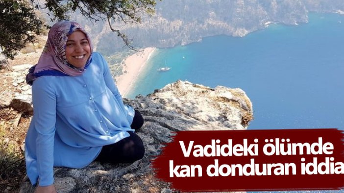 Kelebekler Vadisi'nde Semra Aysal'ın ölümde kan donduran iddia