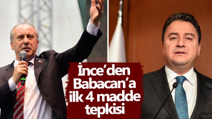 Muharrem İnce'den Ali Babacan’a ilk 4 madde tepkisi