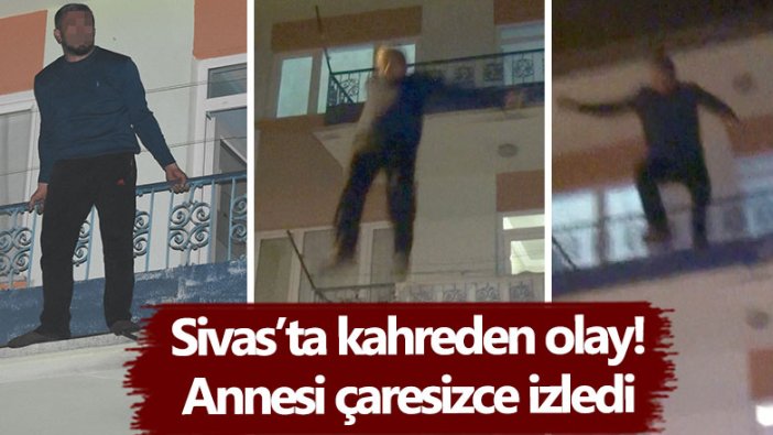 Sivas'ta Ahmet A., evinin 3. katından atladı!