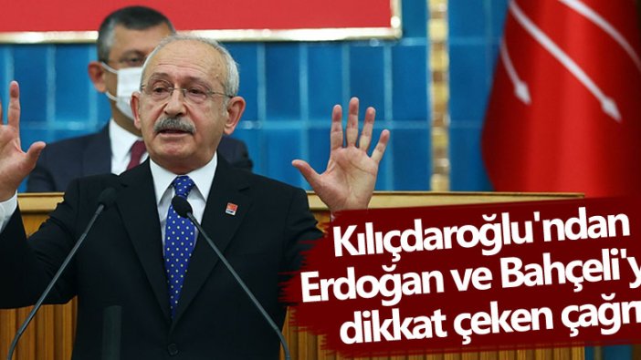 Kılıçdaroğlu'ndan Erdoğan ve Bahçeli'ye flaş çağrı! Önce kendi aralarında anlaşsınlar