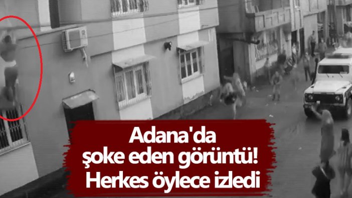 Adana'da şoke eden görüntü! Herkes öylece izledi