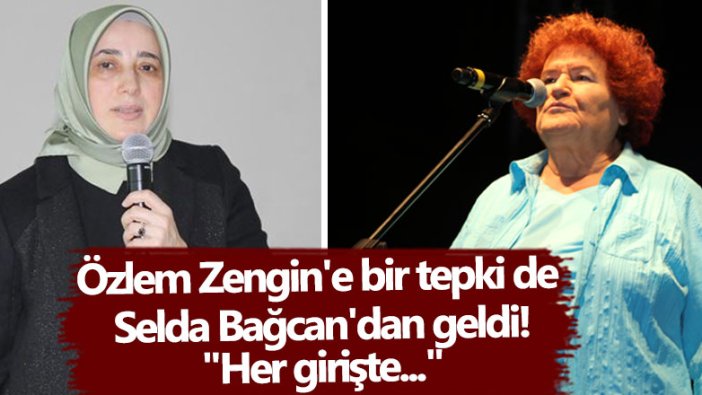 AKP’li Özlem Zengin’e bir ‘çıplak arama’ açıklaması da Selda Bağcan’dan geldi