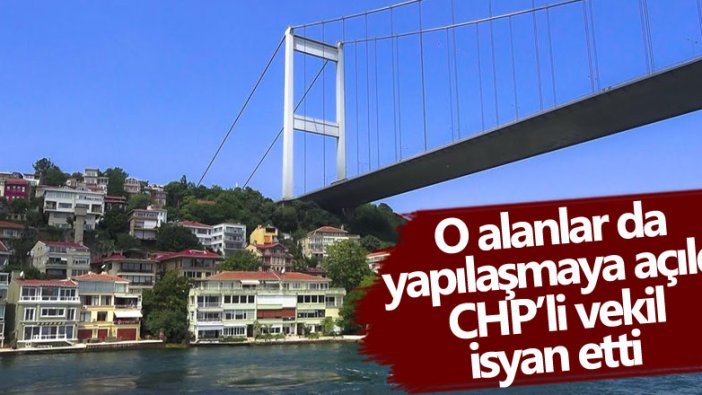 Sarıyer'deki SİT alanı ve Beşiktaş'taki askeri alan yapılaşmaya açıldı